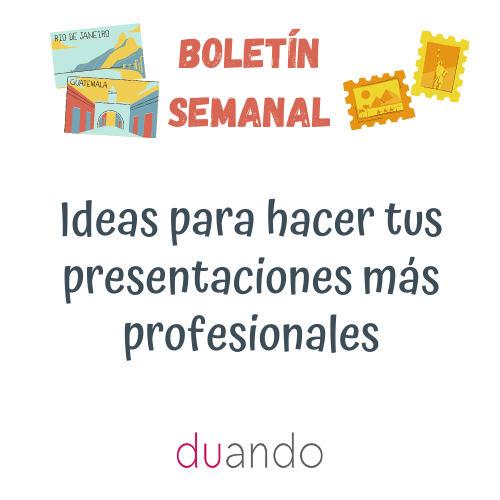 Ideas para hacer tus presentaciones más profesionales