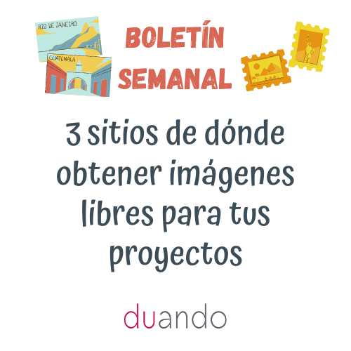 3 sitios de dónde obtener imágenes libres para tus proyectos
