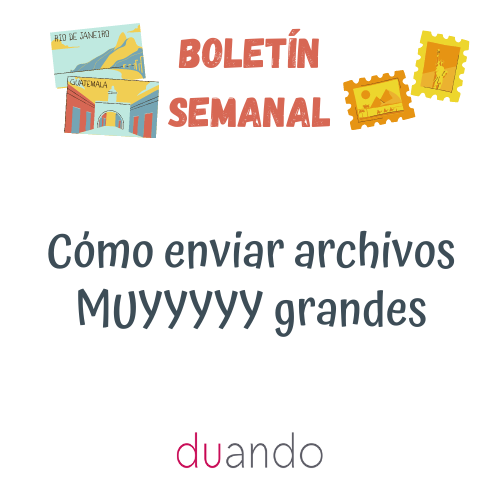 Cómo enviar archivos MUYYYYY grandes