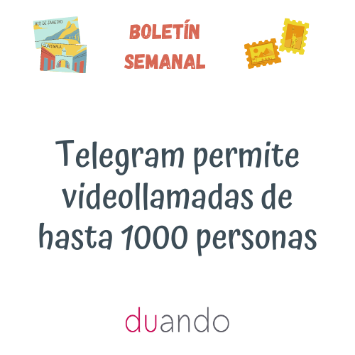 Telegram permite videollamadas de hasta 1000 personas