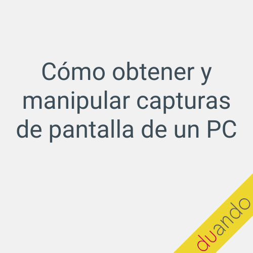 Cómo obtener y manipular capturas de pantalla de un PC 6 Cómo obtener y manipular capturas de patalla de un PC